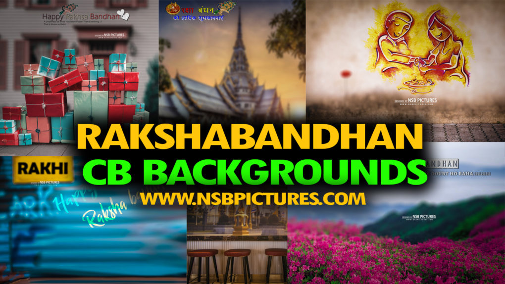 rakshabandhan cb backgrounds - download HD rakshabandhan editing backgrounds